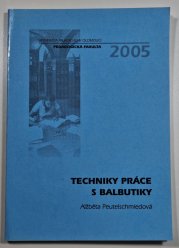 Techniky práce s balbutiky - 