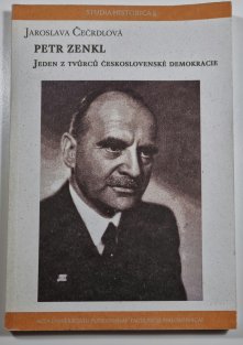 Petr Zenkl - Jeden z tvůrců československé demokracie