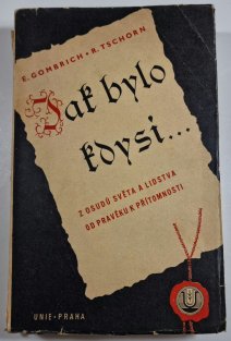 Jak bylo kdysi...