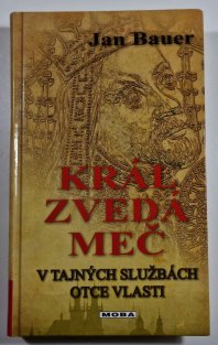 Král zvedá meč