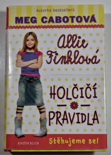 Allie Finklová: Holčičí pravidla - Stěhujeme se!