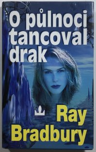 O půlnoci tancoval drak