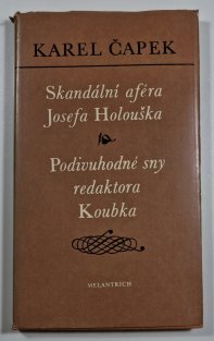 Skandální aféra Josefa Holouška / Podivuhodné sny redaktora Koubka