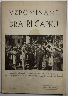 Vzpomínáme bratří Čapků