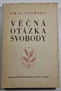 Věčná otázka svobody