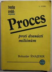 Proces proti dvanácti miliónům - 