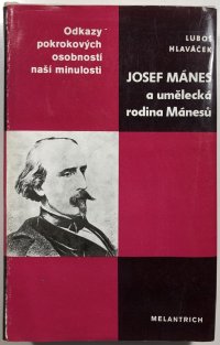 Josef Mánes a umělecká rodina Mánesů