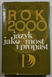 Rok 2000 - Jazyk jako most i propast