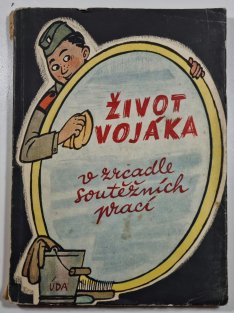 Život vojáka v zrcadle soutěžních prací - Repertoární sborník 23