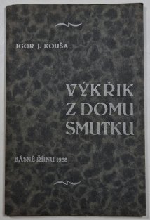 Výkřik z domu smutku