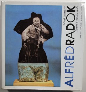 Alfréd Radok - Zpráva o jednom osudu