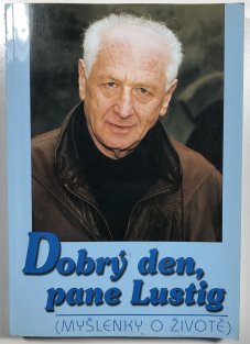 Dobrý den, pane Lustig