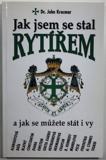 Jak jsem se stal rytířem