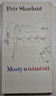 Mosty a náměstí