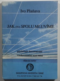 Jak (to) spolu mluvíme