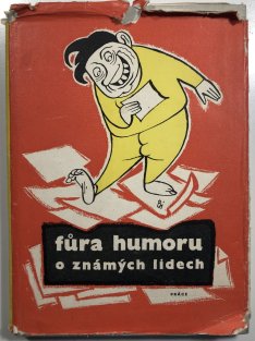 Fůra humoru o známých lidech