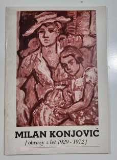 Milan Konjovič - obrazy z let 1929-1972