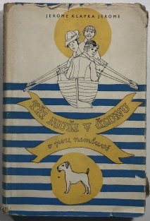 Tři muži v člunu (o psu nemluvě)