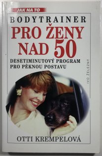 Bodytrainer pro ženy nad 50