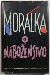 Morálka a náboženstvo (slovensky) - 