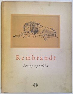 Rembrandt - kresby a grafika