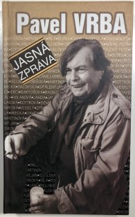 Jasná zpráva - Texty písní a něco navíc