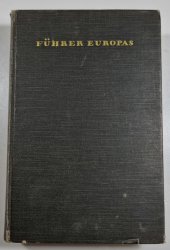 Führer Europas - Nach der Natur gezeichnet