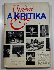 Umění a kritika - Sborník příspěvků z brněnského sympozia o kritice konaného v červnu 1979