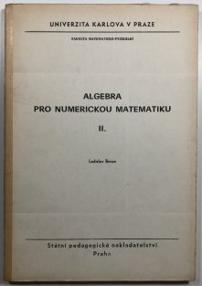 Algebra pro numerickou matematiku II.