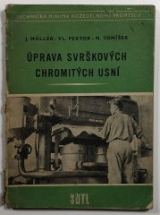 Úprava svrškových chromitých usní - 