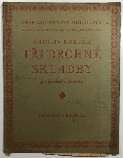 Tři drobné skladby pro houslové začátečníky