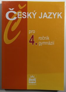 Český jazyk pro 4. ročník gymnázií