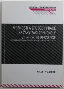 Možnosti a způsoby práce se žáky základní školy v období pubescence
