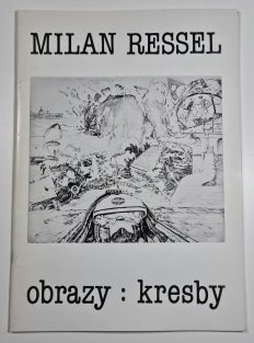 Milan Ressel - Obrazy, kresby