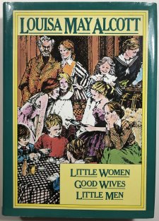 Little Women, Good Wives , Little Men