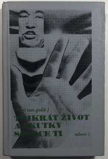 Třikrát /3x/ život a skutky soudce Ti