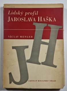 Lidský profil Jaroslava Haška