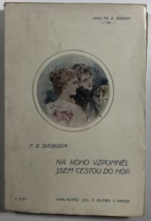 Na koho vzpomněl jsem cestou do hor