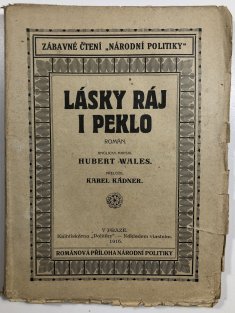 Lásky ráj i peklo