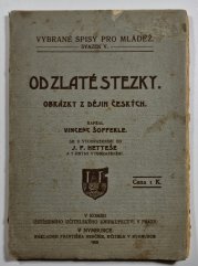 Od zlaté stezky - obrázky z dějin českých  - 