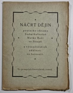 Náčrt dějin poutního chrámu Sedmibolestné Matky Boží ve Sloupě