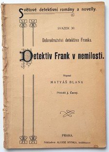 Světové detektivní romány a novelly č. 30 - Detektiv Frank v nemilosti