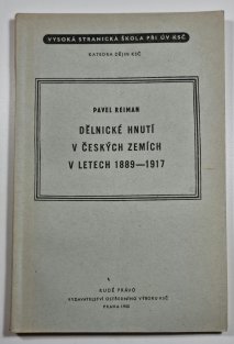 Dělnické hnutí v českých zemích v letech 1889-1971
