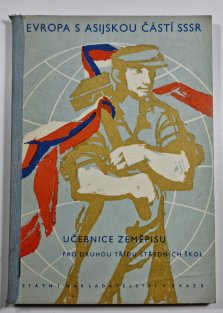 Evropa s asijskou částí SSSR - učebnice zeměpisu pro 2. třídu středních škol