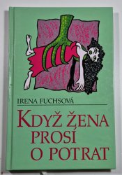 Když žena prosí o potrat - 