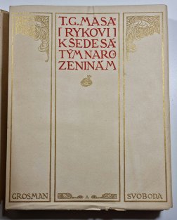 T.G. Masarykovi k šedesátým narozeninám