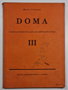 Doma - učebnice domácích nauk pro měšťanské školy III. díl