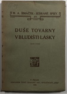 Duše továrny, V bludišti lásky