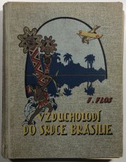 Vzducholodí do srdce Brasilie - 