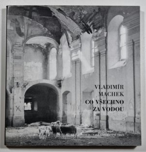 Co všechno za vodou